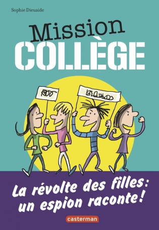 Mission Collège - Tome 2 - La révolte des filles