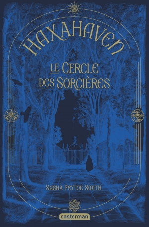 Haxahaven - Tome 1 - Le cercle des sorcières