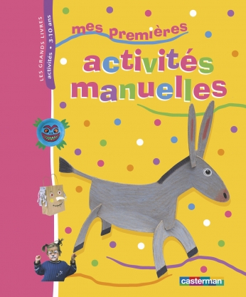 Mes premières activités manuelles - Grand format