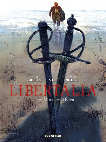 Libertalia - Tome 2 - Les murailles de l'Eden