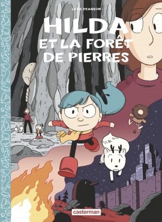 Hilda - Tome 5 - Hilda et la forêt de pierres