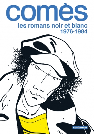 Comès, les romans noir et blanc - 1976-1984