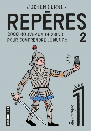 Repères - Tome 2 - 2000 nouveaux dessins pour comprendre le monde