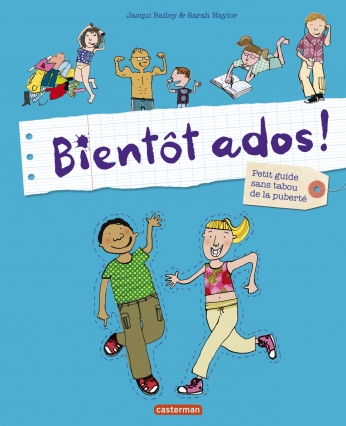 Bientôt ados ! - Nouvelle édition brochée