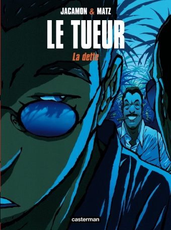 Le Tueur - Tome 3 - La dette